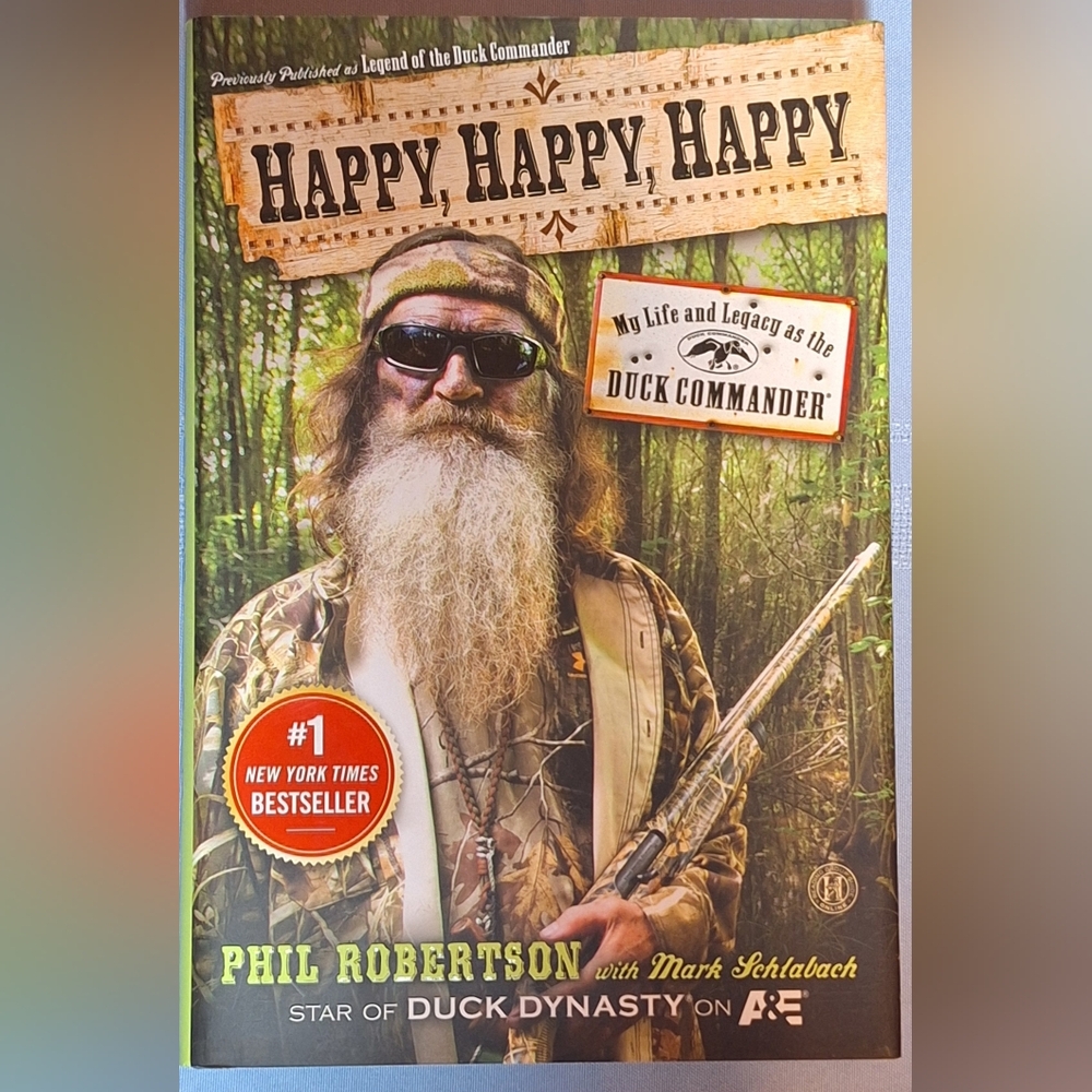 Happy Happy Happy Book by Phil Robertson